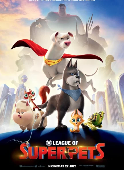 دانلود انیمیشن  ابر حیوانات لیگ دی‌سی DC League ofSuper-Pets 2022