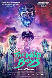 دانلود فیلم پسران وحشیThe Wild Boys 2017