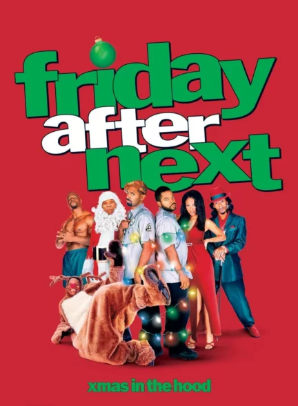 دانلود فیلم جمعه بعد از بعدی Friday After Next 2002