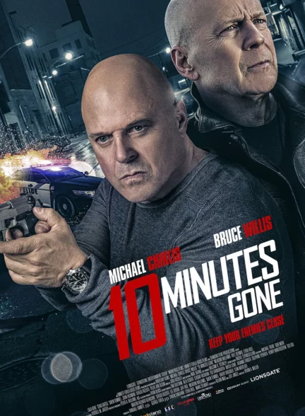 دانلود فیلم ده دقیقه تمام شد 10 Minutes Gone 2019