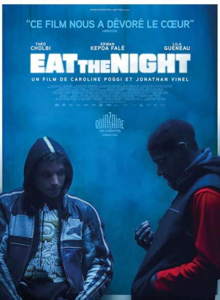 دانلود فیلم شب را ببلع Eat the Night 2024