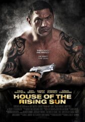 فیلم خانه طلوع آفتاب House of the Rising Sun 2011