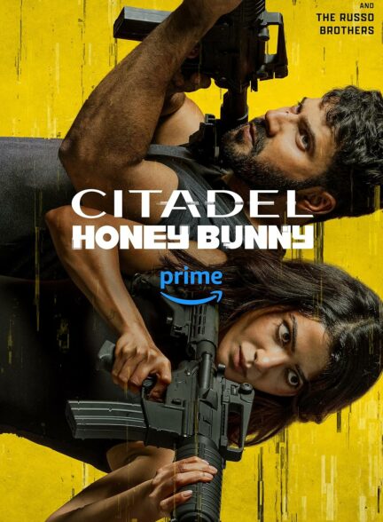 سریال سیتادل: هانی بانی Citadel: Honey Bunny 2024