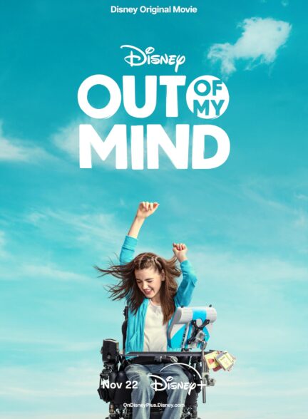 فیلم بیرون از ذهن من Out of My Mind 2024