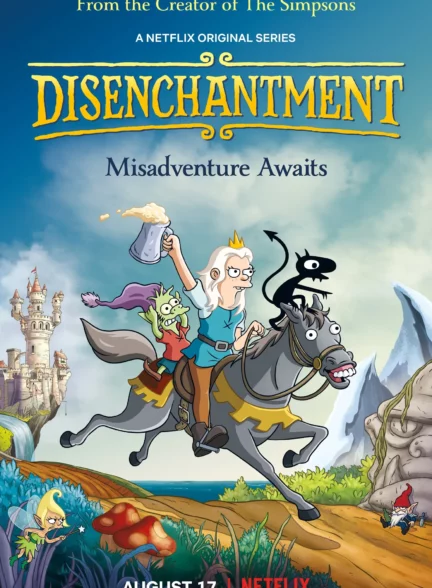 دانلود انیمه طلسم شدگان (افسون زدایی) Disenchantment 2018