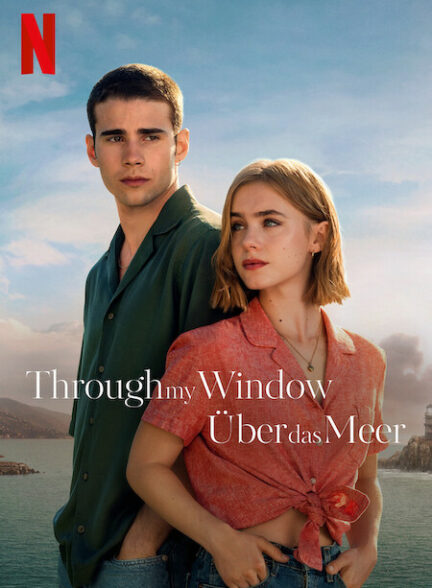 فیلم از طریق پنجره من: آن سوی دریا Through My Window: Across the Sea 2023