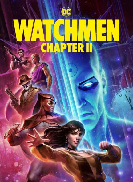 انیمیشن نگهبانان: قسمت دوم Watchmen: Chapter II 2024