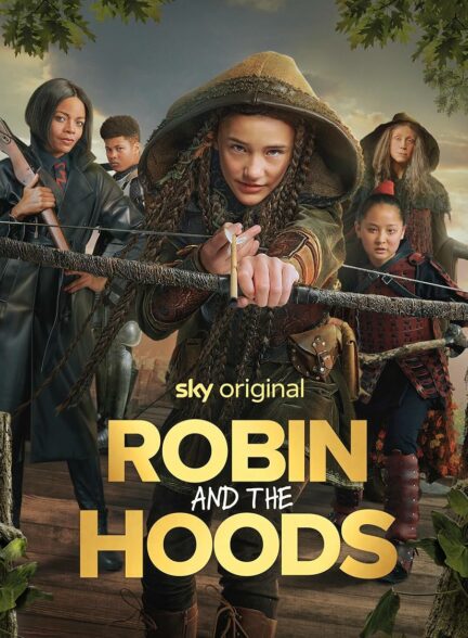 فیلم رابین و هودها Robin and the Hoods 2024