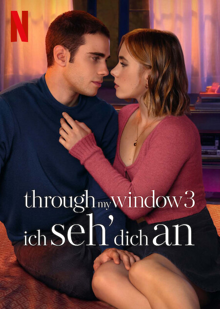 فیلم از طریق پنجره من : به تو نگاه می کنم Through My Window: Looking at You 2024