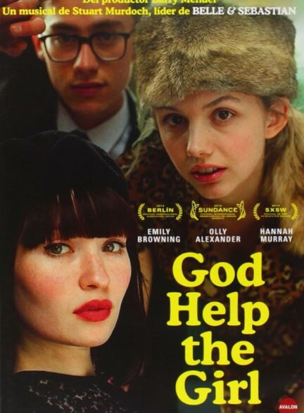 فیلم خدایا به دختر کمک کن God Help the Girl 2014