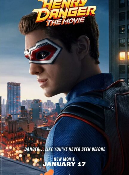 فیلم هنری دنجر Henry Danger: The Movie 2025