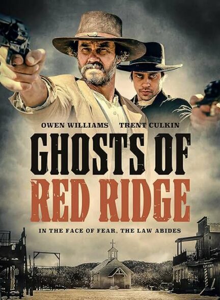 فیلم ارواح سرزمین سرخ Ghosts of Red Ridge 2024