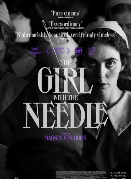 فیلم دختری با سوزن 2024 The Girl with the Needle