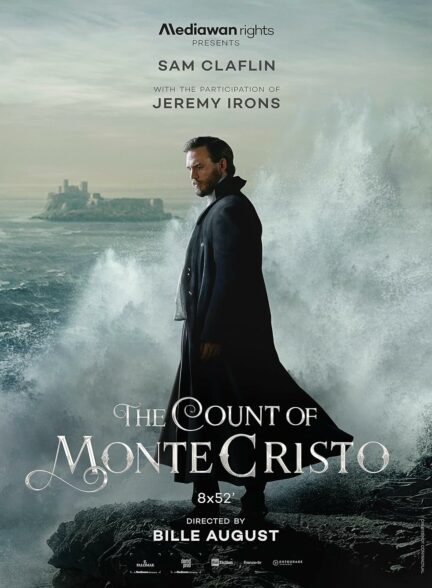 سریال کنت مونت کریستو The Count of Monte Cristo 2024