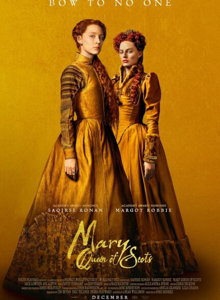 فیلم ماری ملکه اسکاتلند Mary Queen of Scots 2018