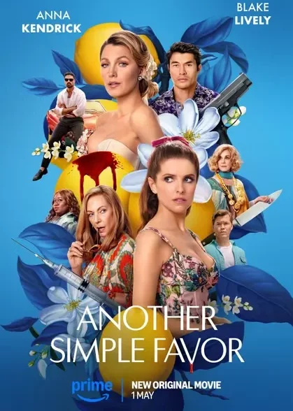 دانلود فیلم یک لطف ساده دیگر Another Simple Favor 2025