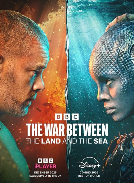 دانلود سریال جنگ بین خشکی و دریا The War Between the Land and the Sea 2025