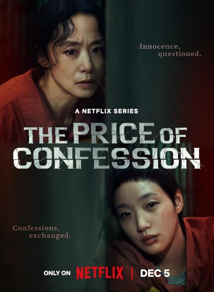 دانلود سریال کره‌ای بهای اعتراف The Price of Confession 2025