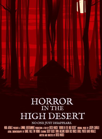 دانلود فیلم وحشت در بیابان مرتفع 1 Horror in the High Desert 2021