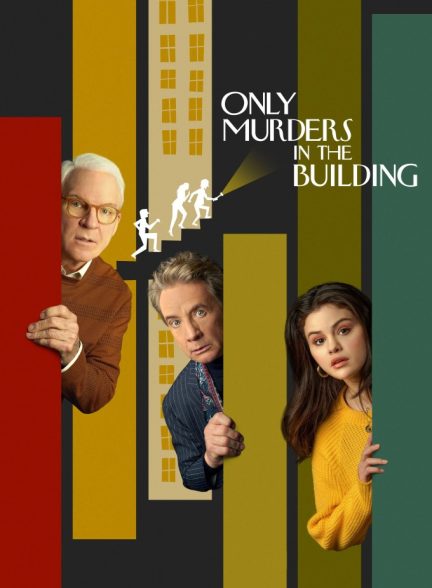 دانلود سریال فقط قتل‌های داخل ساختمان Only Murders in the Building 2021